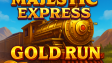 Majestic Express Gold Run